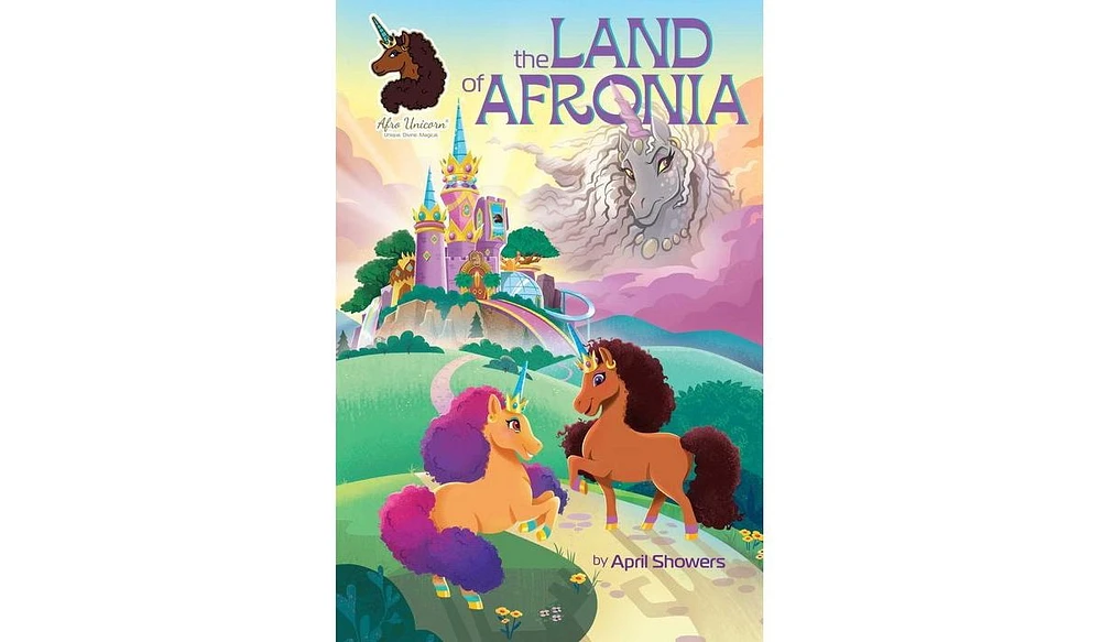 Barnes & Noble Afro Unicorn: The Land of Afronia, Vol. 1 by April Showers