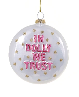 Cody Foster & Co. In Dolly We Trust Glass Ornament