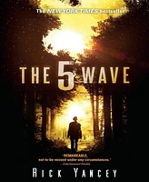 The 5th Wave (Fifth Wave Series 1) by Rick Yancey