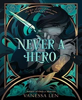 Barnes & Noble Never a Hero by Vanessa Len