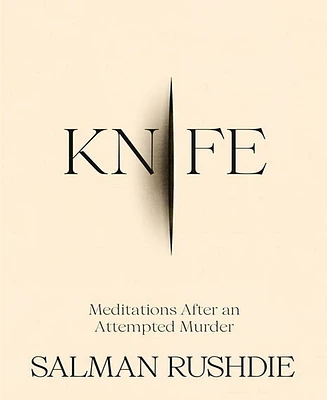 Barnes & Noble Knife: Meditations After an Attempted Murder by Salman Rushdie