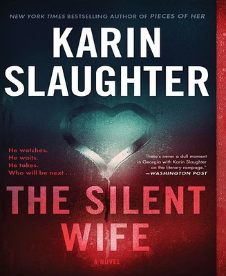 The Silent Wife (Will Trent Series #10) by Karin Slaughter