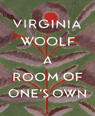 A Room of One's Own by Virginia Woolf