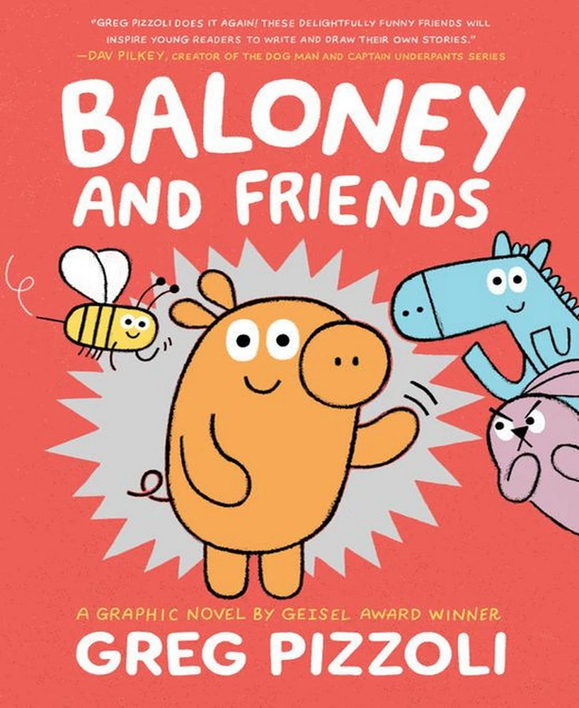 Baloney and Friends by Greg Pizzoli