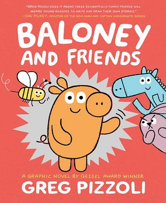 Baloney and Friends by Greg Pizzoli