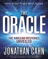 The Oracle- The Jubilean Mysteries Unveiled by Jonathan Cahn