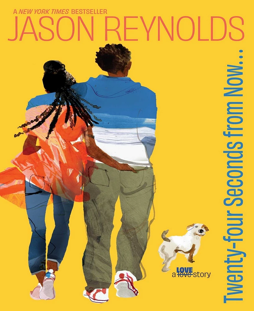 Barnes & Noble Twenty-Four Seconds from Now . . .: A Love Story by Jason Reynolds