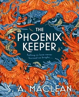 Barnes & Noble The Phoenix Keeper by S. A. MacLean