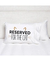 20" x 30" Reserved For The Cat Pillowcase