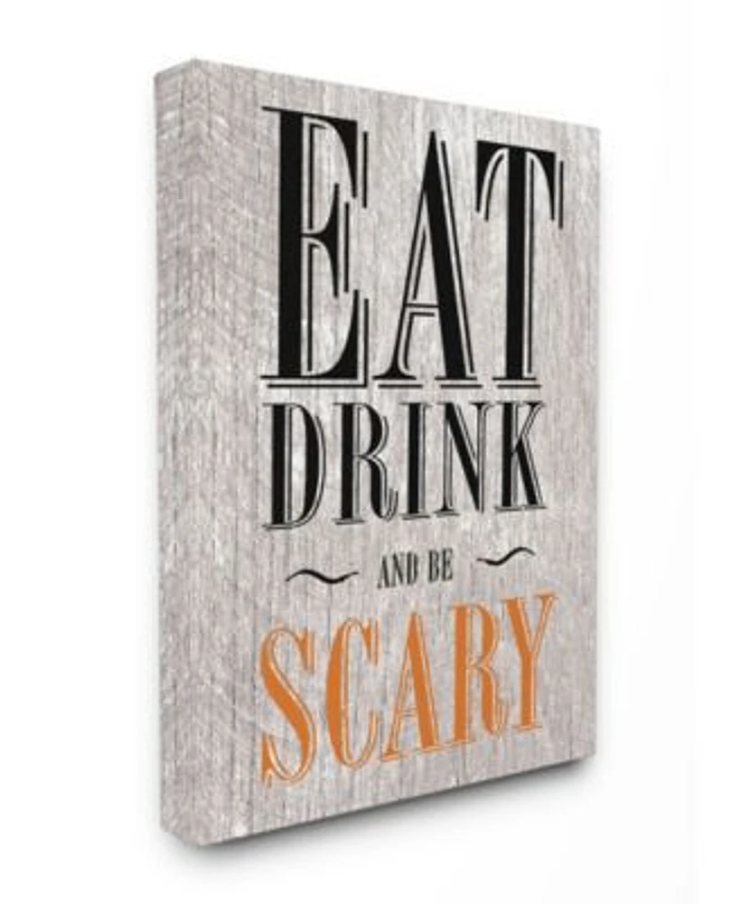 Stupell Industries Eat Drink Be Scary Art Collection