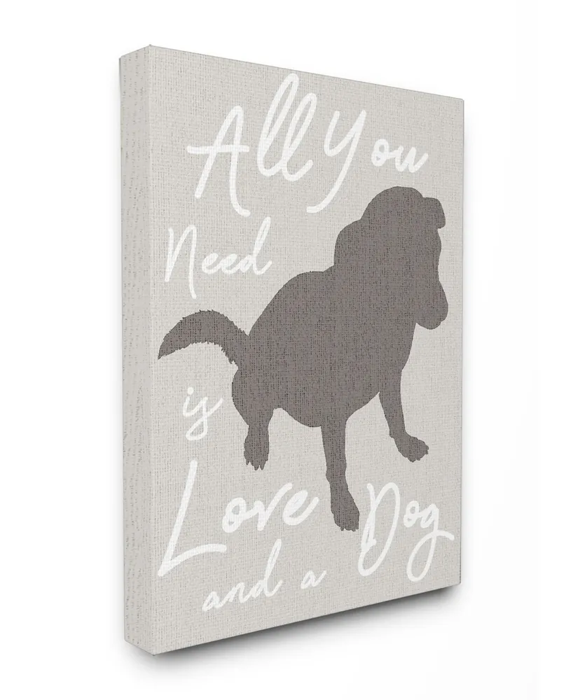 Stupell Industries All You Need is Love and a Dog Canvas Wall Art, 16" x 20"