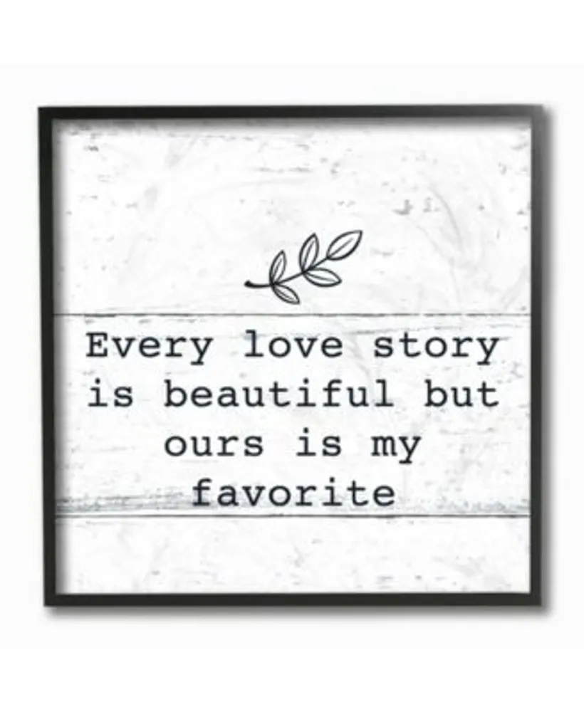 Stupell Industries Our Love Is My Favorite Wall Art Collection