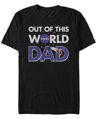 Nasa Men's Dad Your Out Of This World Short Sleeve T-Shirt