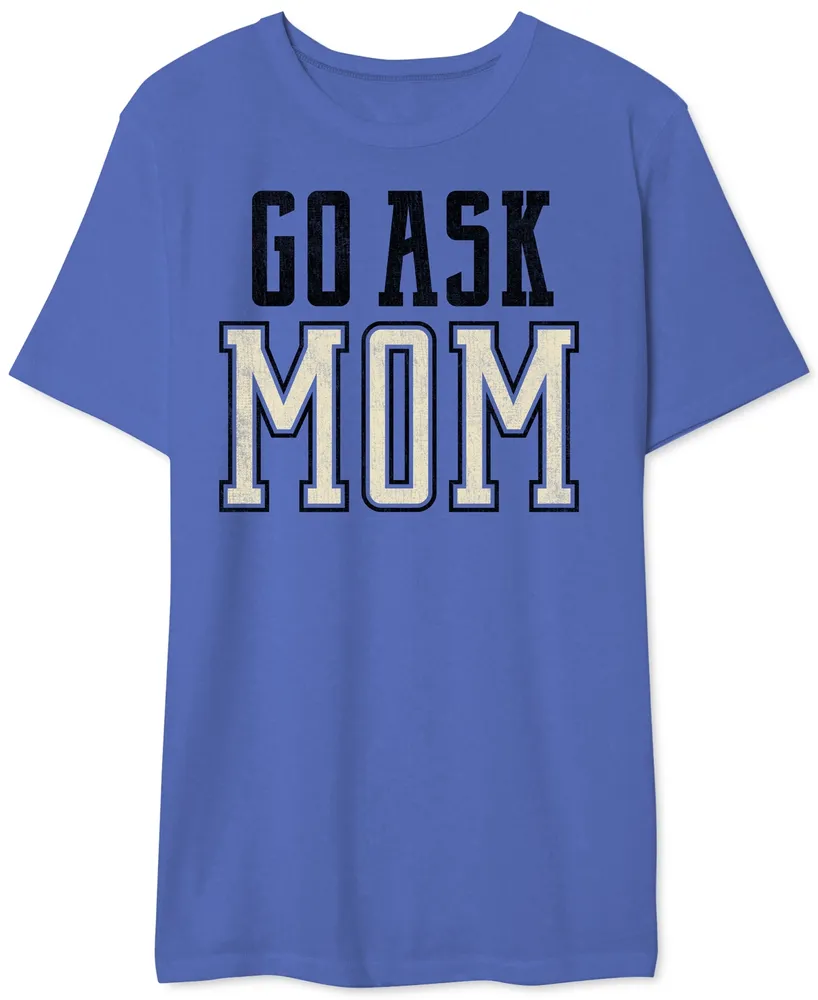Go Ask Mom Men's Graphic T-Shirt