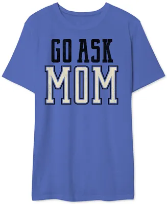Go Ask Mom Men's Graphic T-Shirt