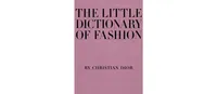 The Little Dictionary of Fashion