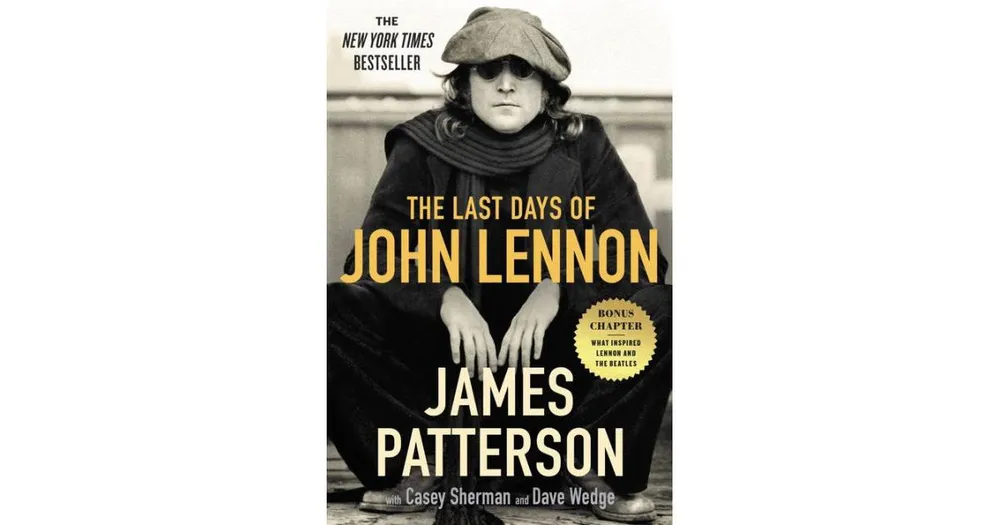 The Last Days of John Lennon by James Patterson