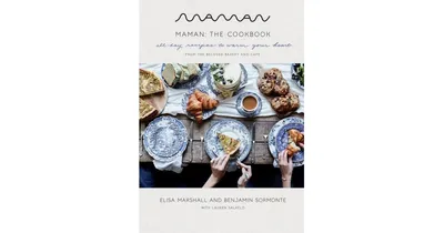 Maman: The Cookbook: All