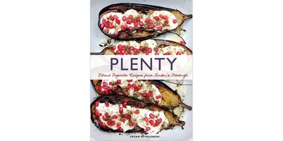 Plenty: Vibrant Vegetable Recipes from London's Ottolenghi (Vegetarian Cooking, Vegetable Cookbook, Vegetable Cooking) by Yotam Ottolenghi