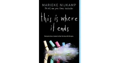 This Is Where It Ends by Marieke Nijkamp