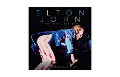 Elton John: This One's for You by Carolyn Thomas