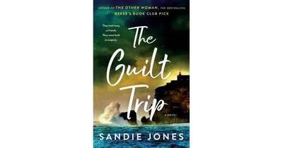 The Guilt Trip: A Novel by Sandie Jones