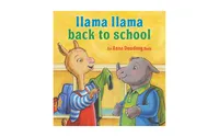 Llama Llama Back to School by Anna Dewdney