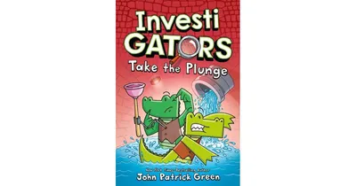 Take the Plunge (InvestiGators Series #2) by John Patrick Green