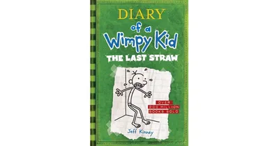 The Last Straw (Diary of a Wimpy Kid Series #3) by Jeff Kinney
