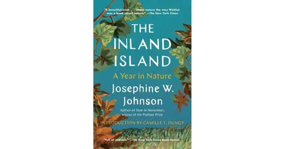 The Inland Island: A Year in Nature by Josephine Johnson