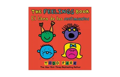 The Feelings Book / El libro de los sentimientos by Todd Parr