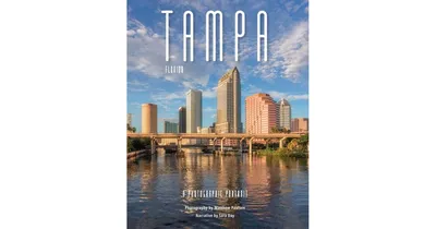 Tampa, Florida: A Photographic Portrait by Matthew Paulson (Photographer)