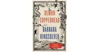 Demon Copperhead by Barbara Kingsolver