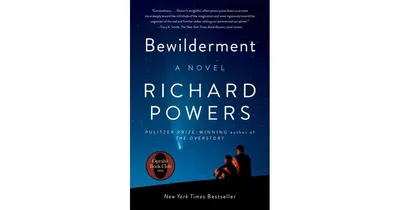 Bewilderment: A Novel by Richard Powers