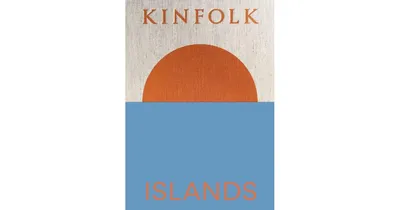 Kinfolk Islands by John Burns