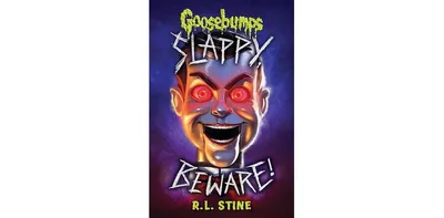 Slappy, Beware! (Goosebumps Special Edition) by R. L. Stine