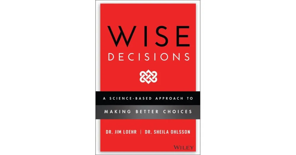 Wise Decisions- A Science