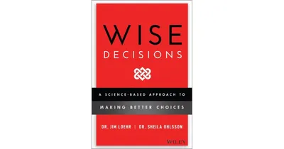 Wise Decisions- A Science