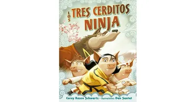 Tres cerditos ninja, Los by Corey Rosen Schwartz