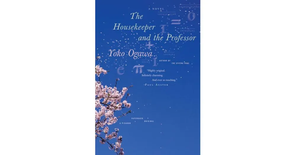 The Housekeeper and the Professor: A Novel by Yoko Ogawa