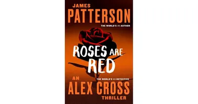 Roses Are Red (Alex Cross Series #6) by James Patterson