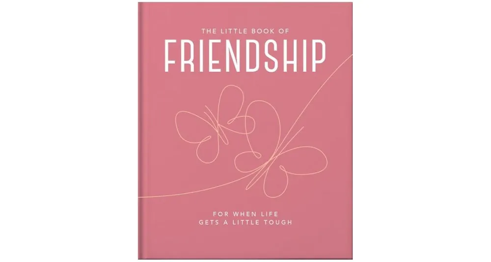 The Little Book of Friendship