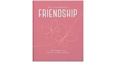 The Little Book of Friendship