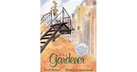 The Gardener by Sarah Stewart