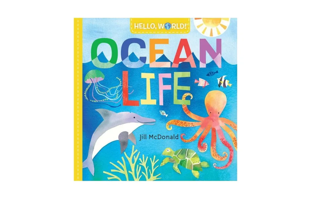 Hello, World! Ocean Life by Jill McDonald