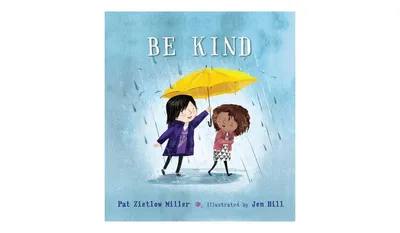 Be Kind by Pat Zietlow Miller