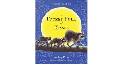 Pocket Full of Kisses by Audrey Penn