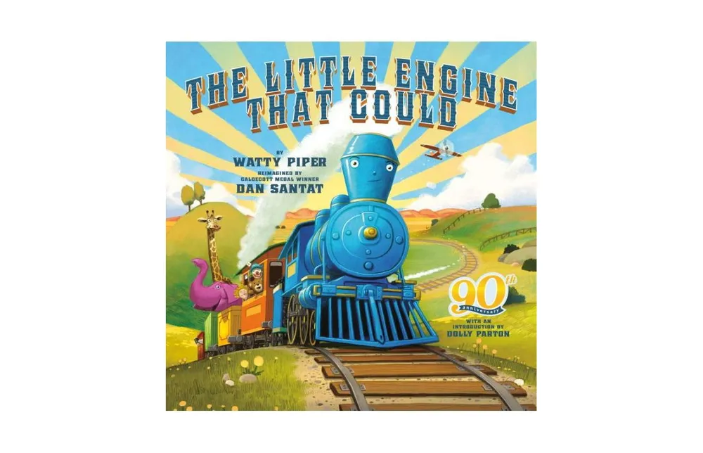 The Little Engine That Could: 90th Anniversary Edition by Watty Piper