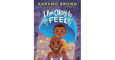 I Am Okay to Feel by Karamo Brown