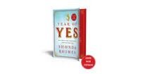 Year Of Yes: How To Dance It Out, Stand in the Sun and Be Your Own Person by Shonda Rhimes